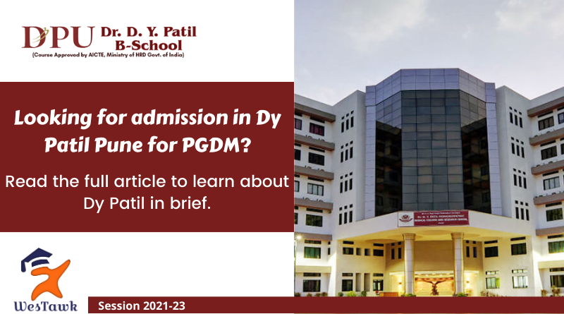 Dy Patil Pune - PGDM Fees | Placement | Eligibility | Admission 2021 ...